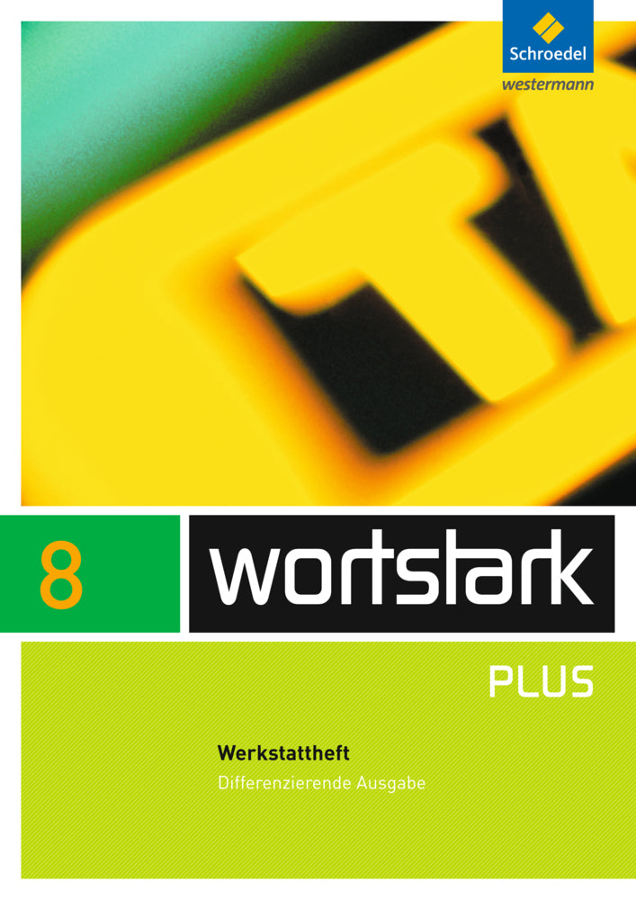 wortstark Plus - Differenzierende Allgemeine Ausgabe 2009 (Irmgard Ehls)