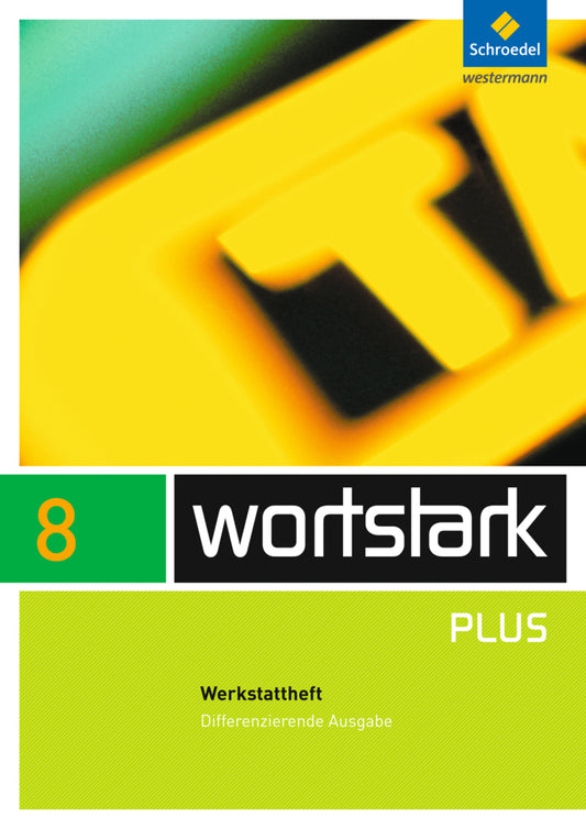 wortstark Plus - Differenzierende Allgemeine Ausgabe 2009 (Irmgard Ehls)