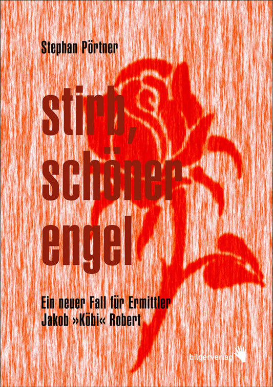 Stirb, schöner Engel (Stephan Pörtner)