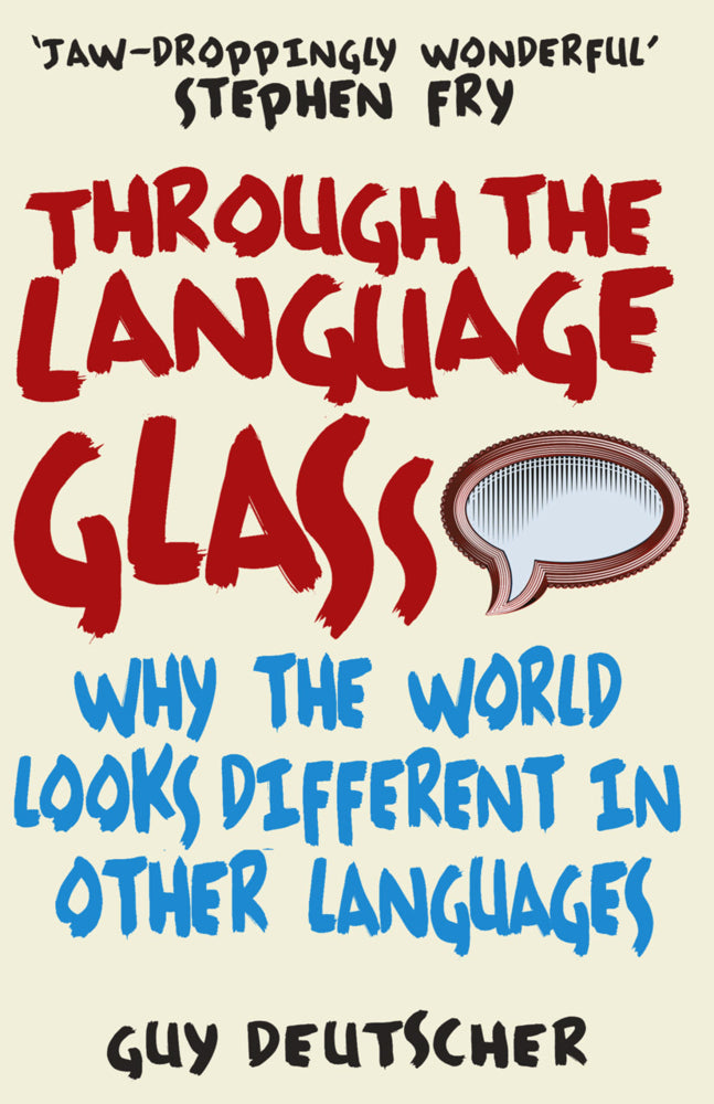 Through the Language Glass (Guy Deutscher)