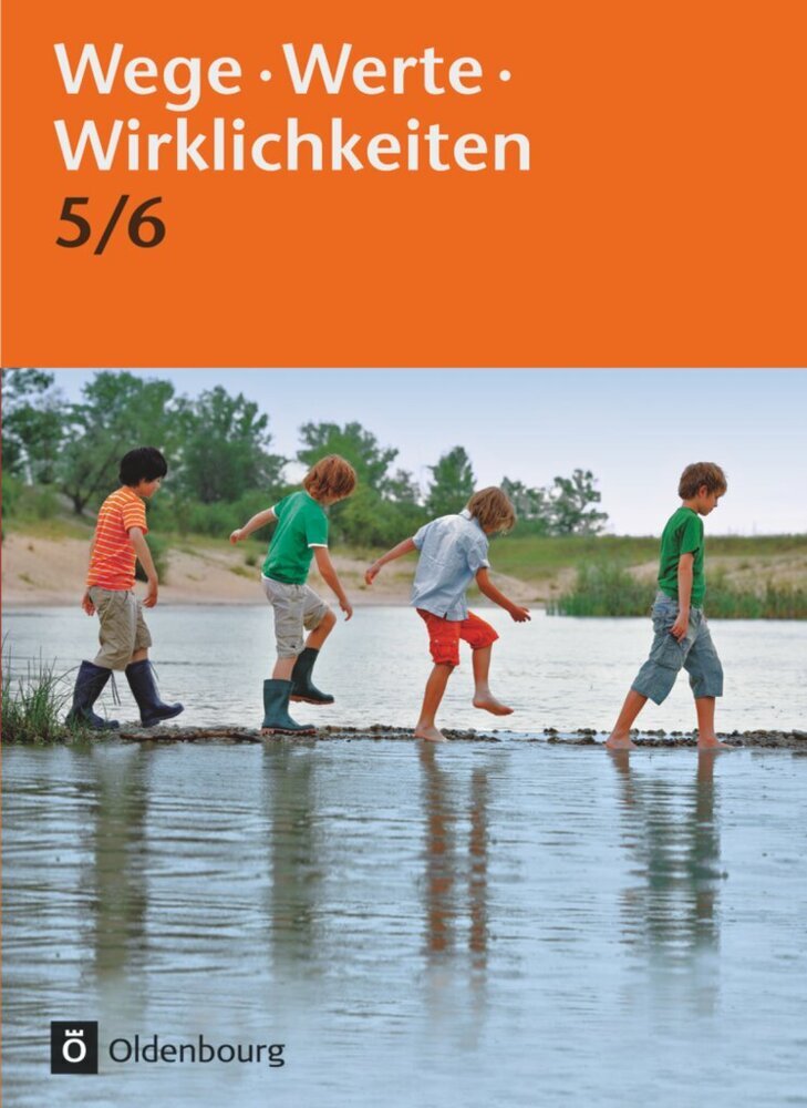 Wege. Werte. Wirklichkeiten - Allgemeine Ausgabe - 5./6. Schuljahr (Anke Thyen)
