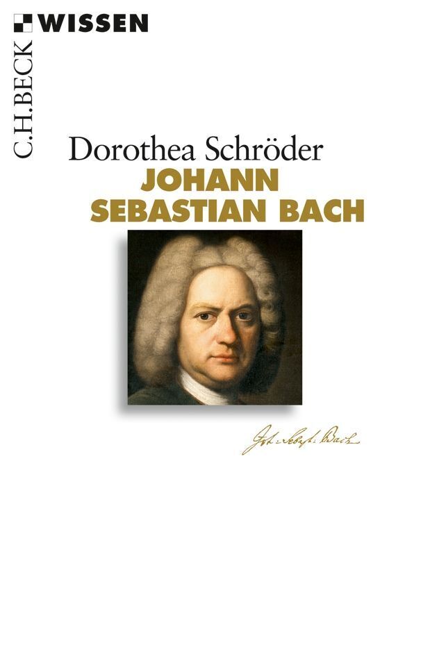 Johann Sebastian Bach (Dorothea Schröder)