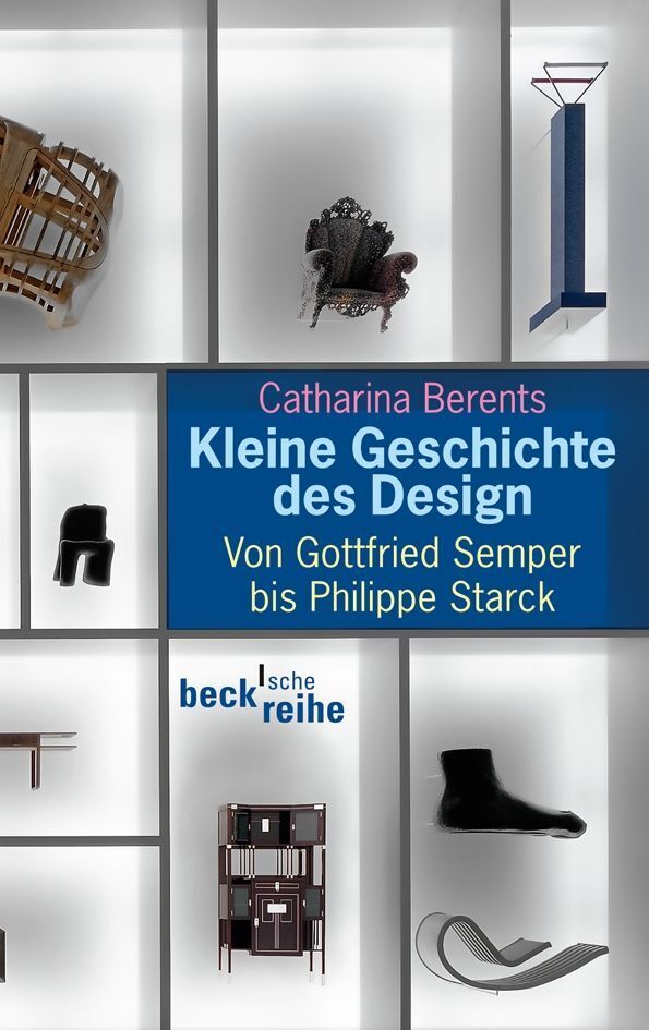 Kleine Geschichte des Design (Catharina Berents)