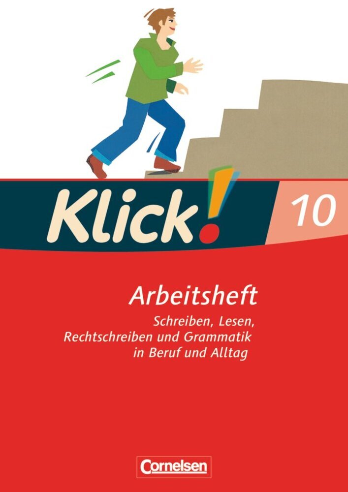Klick! Deutsch - Ausgabe 2007 - 10. Schuljahr (Martina König)