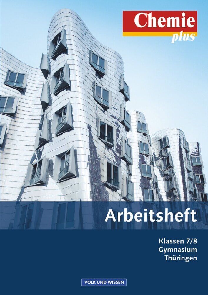 Chemie plus - Neue Ausgabe - Gymnasium Thüringen - 7./8. Schuljahr (Volkmar Dietrich)