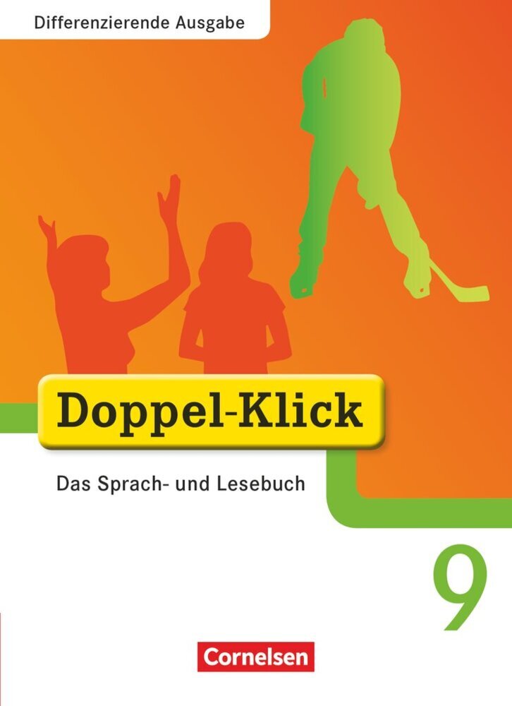 Doppel-Klick - Das Sprach- und Lesebuch - Differenzierende Ausgabe - 9. Schuljahr (Renate Teepe)