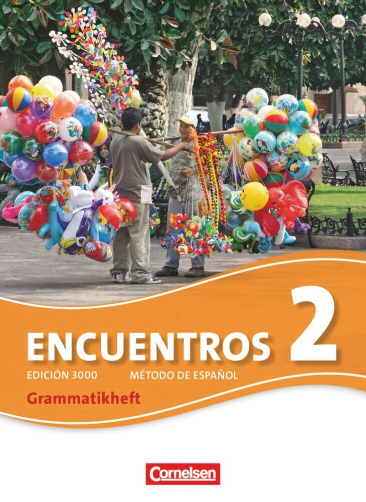 Encuentros - Método de Español - Spanisch als 3. Fremdsprache - Ausgabe 2010 - Band 2