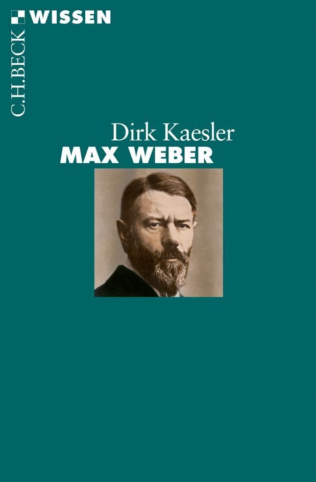 Max Weber (Dirk Kaesler)