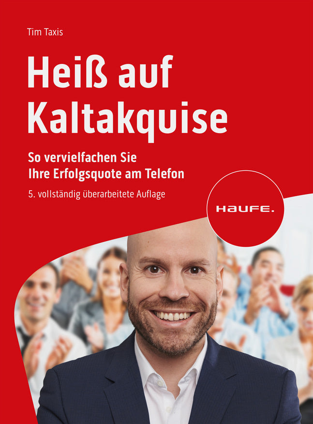Heiß auf Kaltakquise (Tim Taxis)