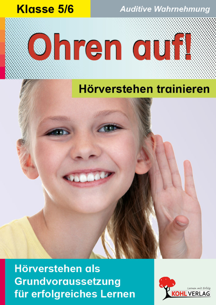 Ohren auf! - Hörverstehen trainieren - 5.-6. Schuljahr