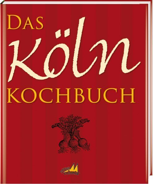 Das Köln Kochbuch (Gisela Muhr)
