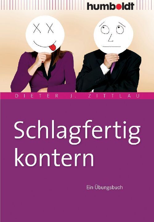 Schlagfertig kontern (Dieter J. Zittlau)