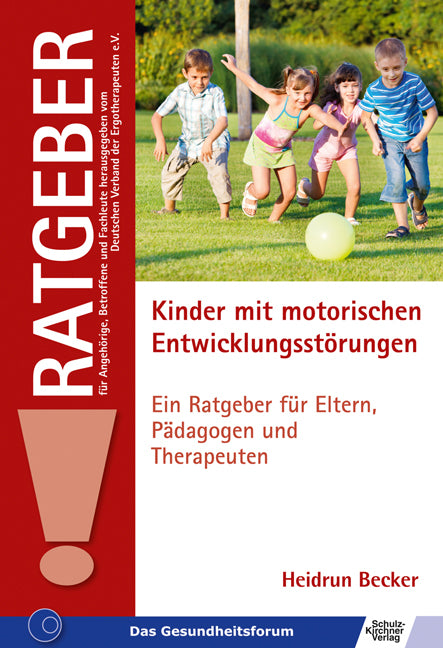 Kinder mit motorischen Entwicklungsstörungen (Heidrun Becker)