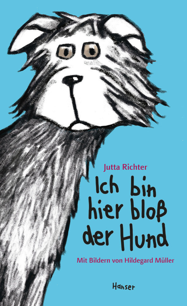 Ich bin hier bloß der Hund (Jutta Richter)