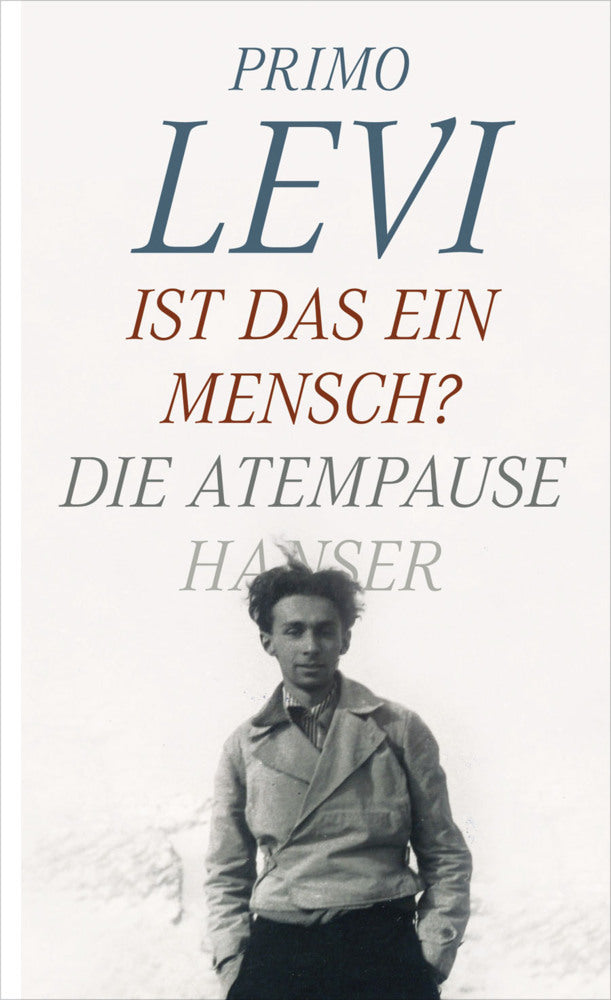 Ist das ein Mensch?. Die Atempause (Primo Levi)