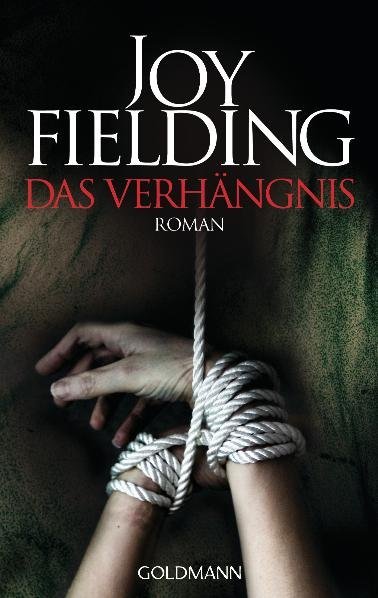 Das Verhängnis (Joy Fielding)