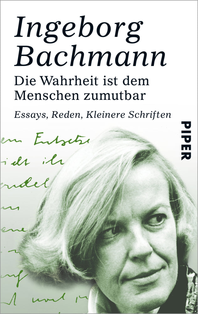 Die Wahrheit ist dem Menschen zumutbar (Ingeborg Bachmann)