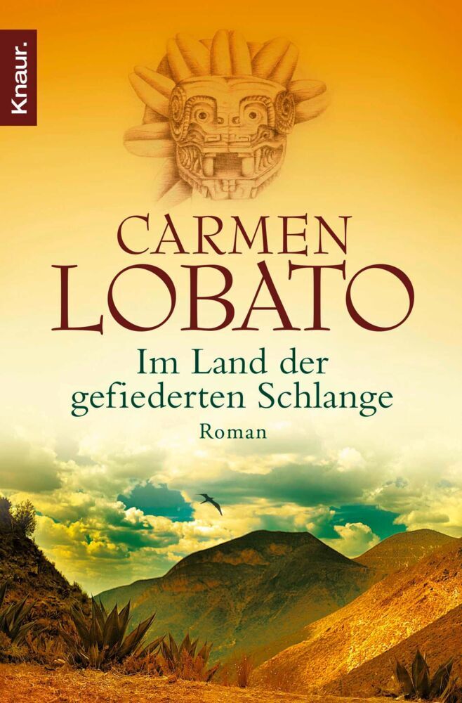 Im Land der gefiederten Schlange (Carmen Lobato)