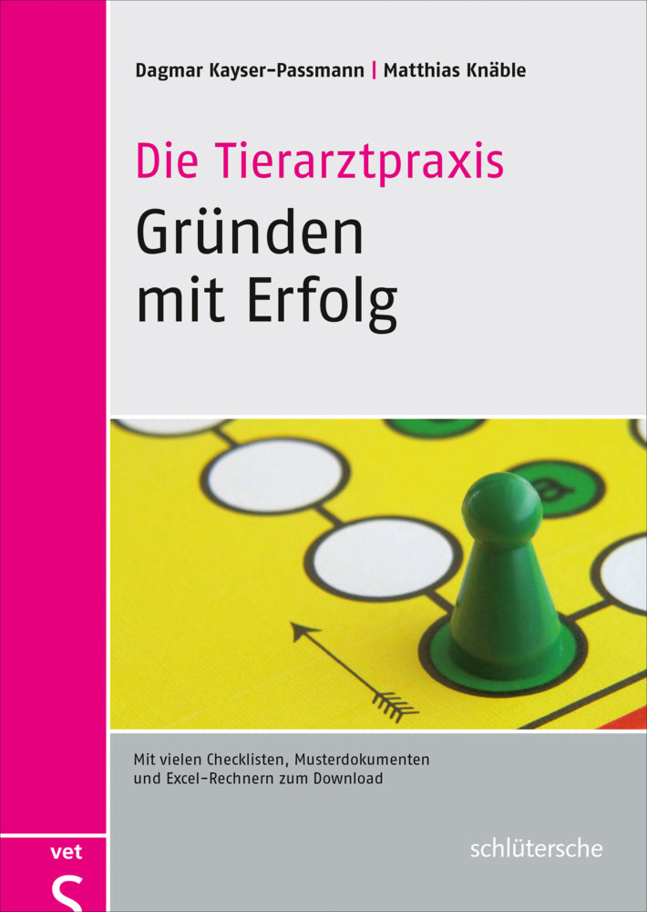 Die Tierarztpraxis - Gründen mit Erfolg, m. CD-ROM (Dagmar Kayser-Passmann)