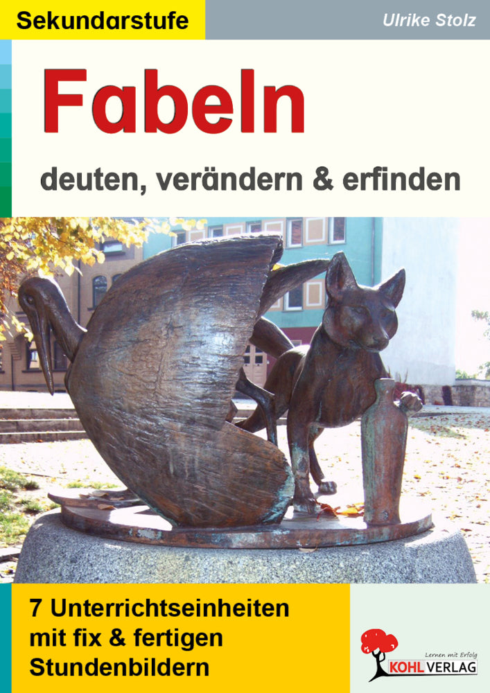 Fabeln - deuten, verändern & erfinden (Friedel Schardt)