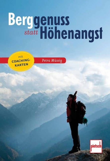 Berggenuss statt Höhenangst (Petra Müssig)