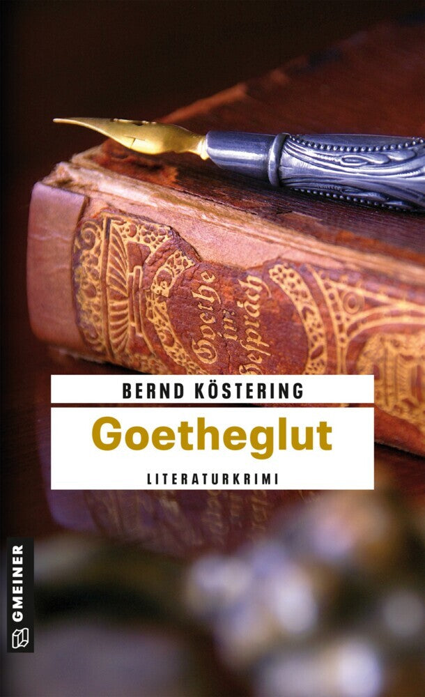 Goetheglut (Bernd Köstering)