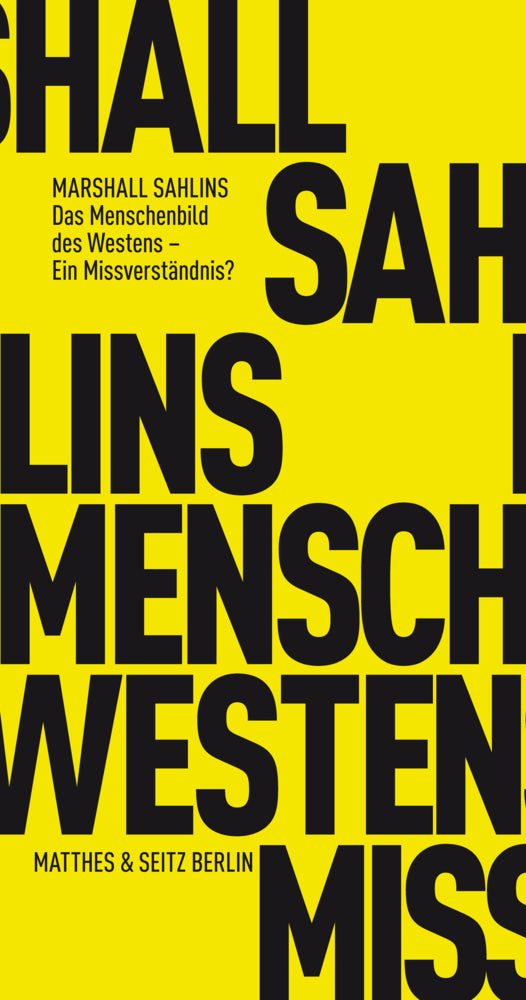 Das Menschenbild des Westens (Marshall Sahlins)
