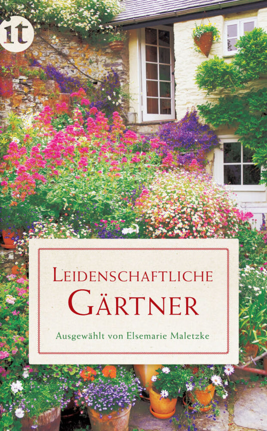 Leidenschaftliche Gärtner (Elsemarie Maletzke)