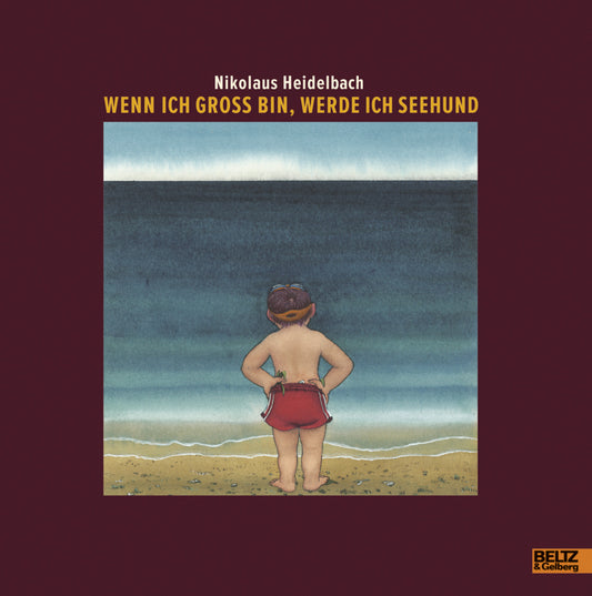 Wenn ich groß bin, werde ich Seehund (Nikolaus Heidelbach)