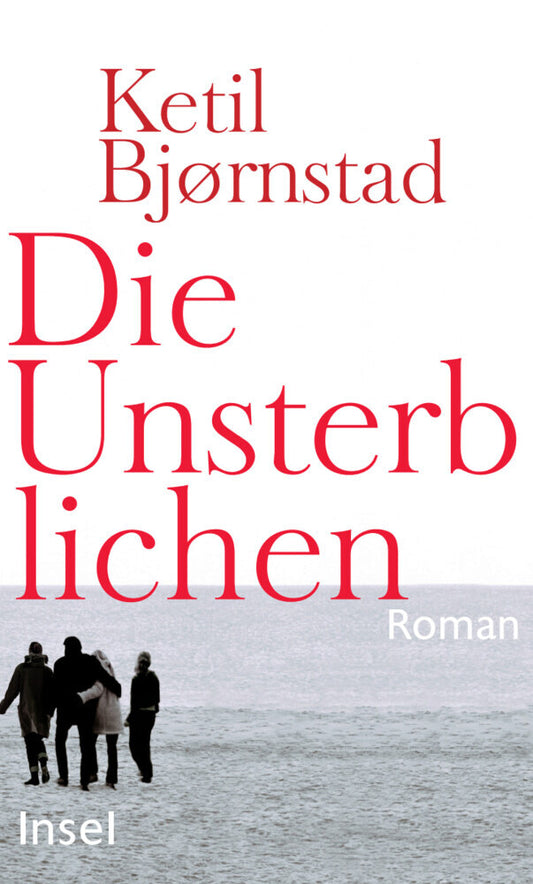 Die Unsterblichen (Ketil Bjørnstad)