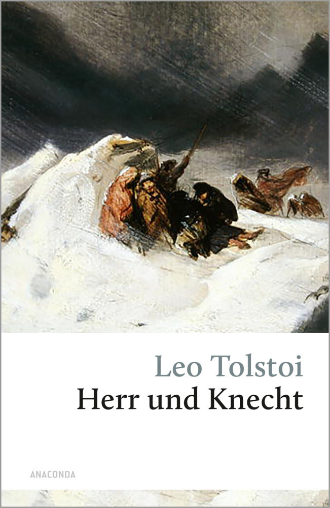 Herr und Knecht (Leo N. Tolstoi)