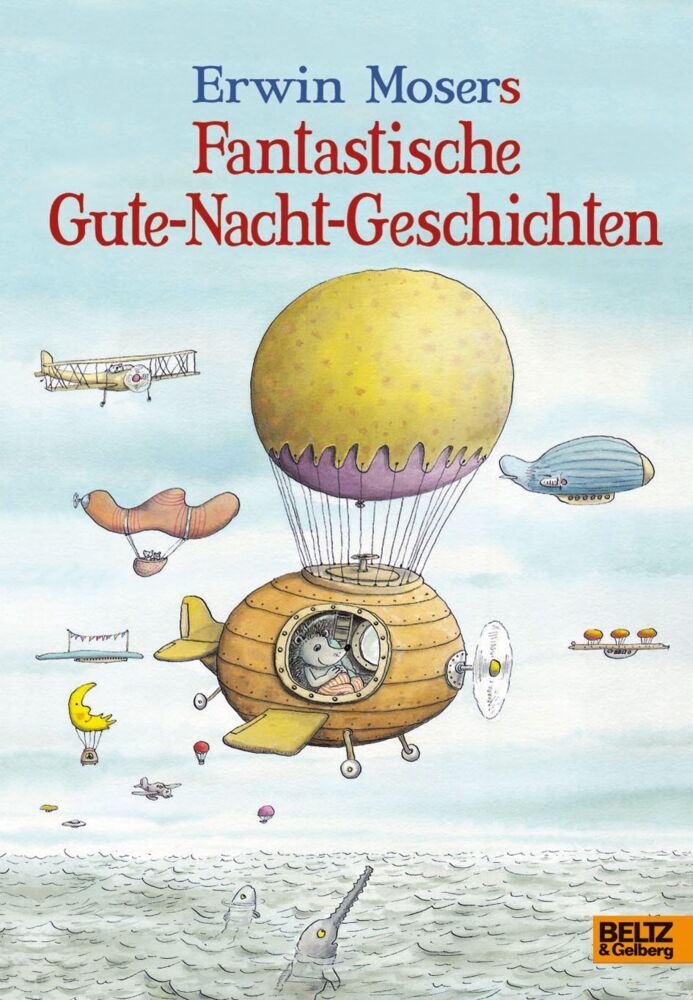 Erwin Moser's fantastische Gute-Nacht-Geschichten (Erwin Moser)