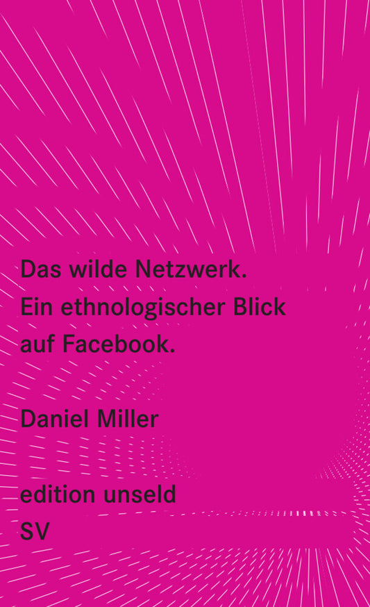 Das wilde Netzwerk (Daniel Miller)