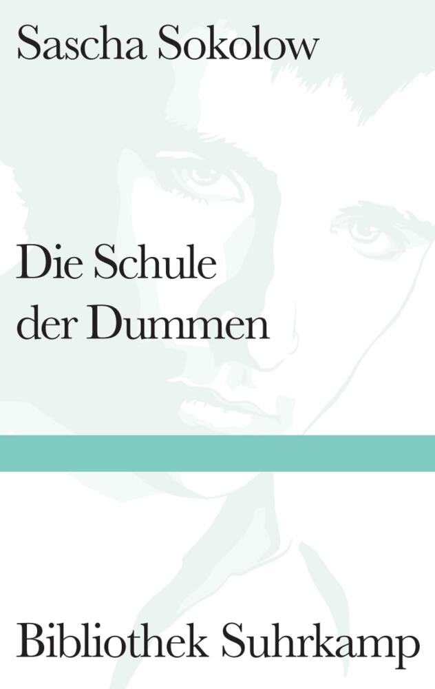 Die Schule der Dummen (Sascha Sokolow)
