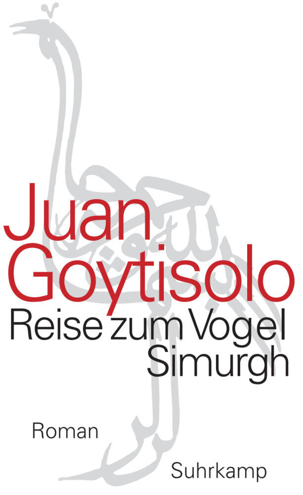 Reise zum Vogel Simurgh (Juan Goytisolo)