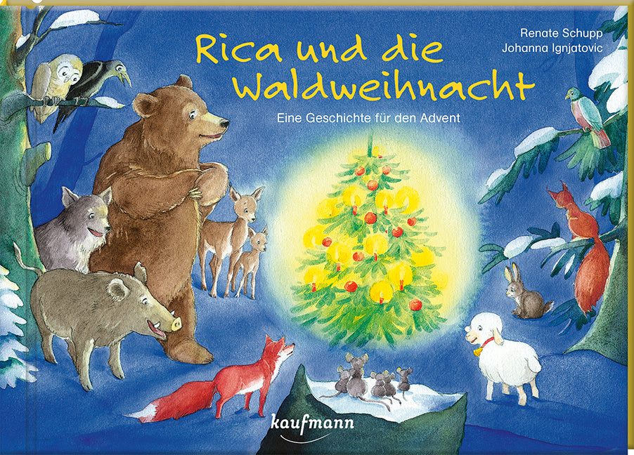 Rica und die Waldweihnacht (Renate Schupp)