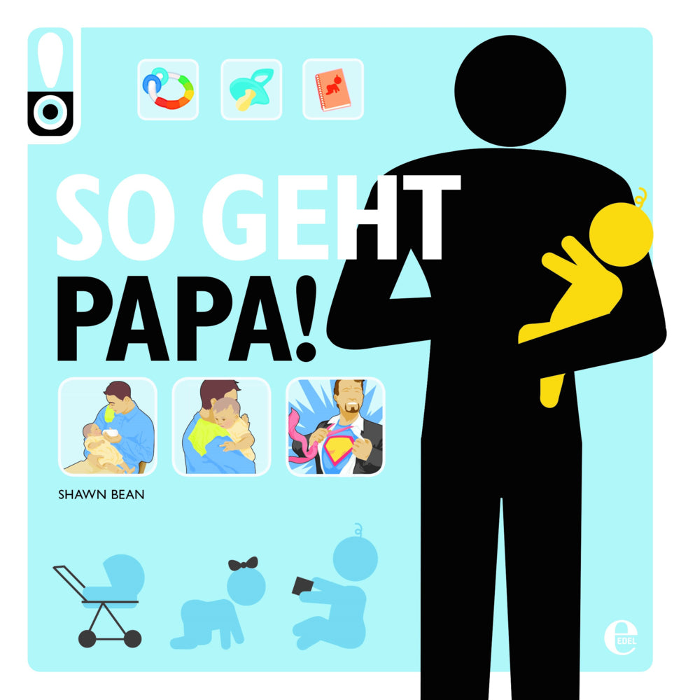 So geht Papa! (Shawn Bean)
