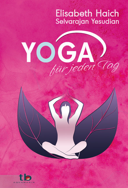 Yoga für jeden Tag (Elisabeth Haich)