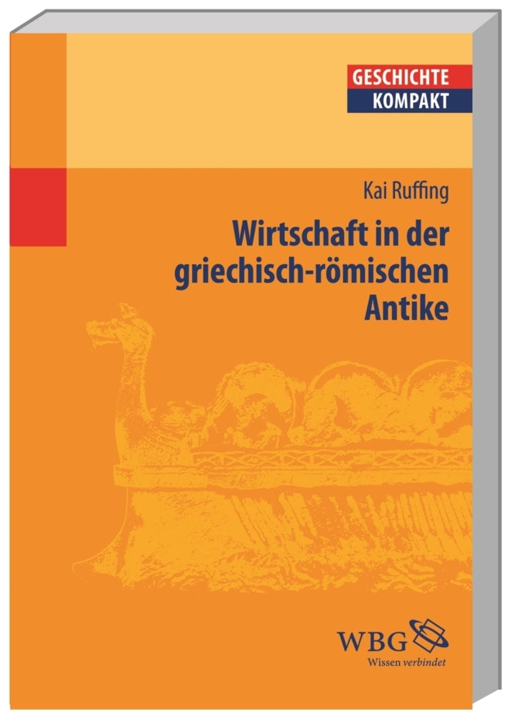 Wirtschaft in der griechisch-römischen Antike (Kai Ruffing)