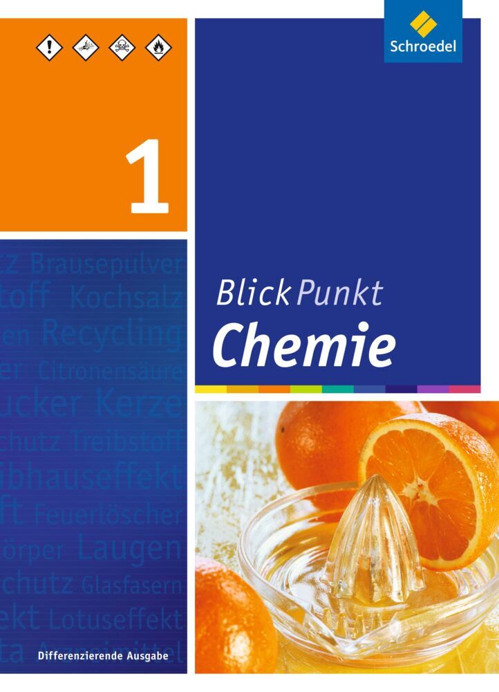 Blickpunkt Chemie - Ausgabe 2011 für Realschulen in Nordrhein-Westfalen (Dieter Frühauf)