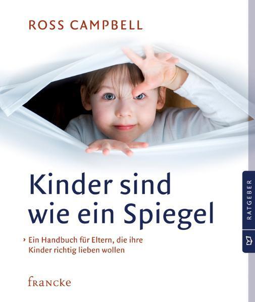 Kinder sind wie ein Spiegel (Ross Campbell)