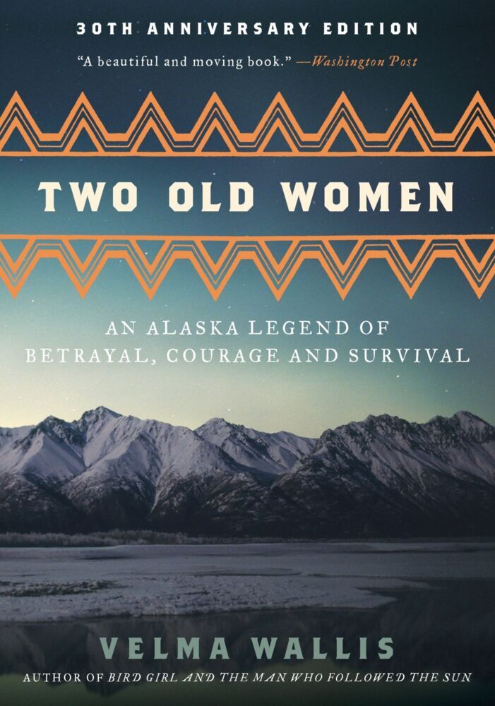 Two Old Women (Velma Wallis)