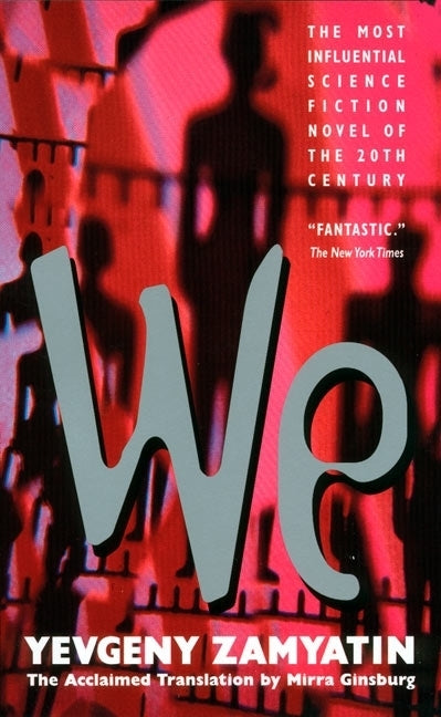 We (Yevgeny Zamyatin)