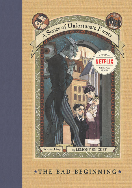 A Series of Unfortunate Events - The Bad Beginning (Lemony Snicket)