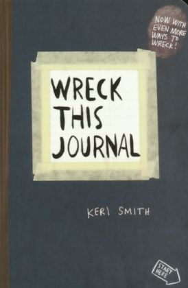 Wreck This Journal (Keri Smith)