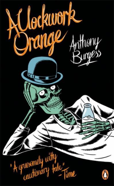 A Clockwork Orange (Anthony Burgess)