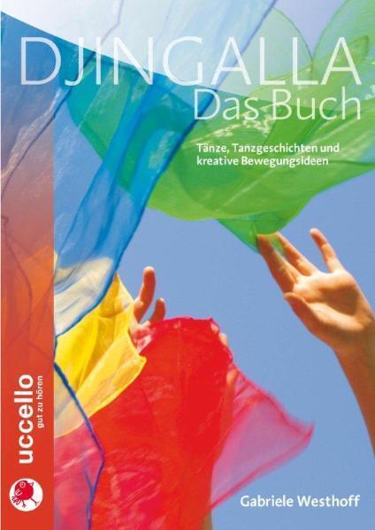 Djingalla - Das Buch (Gabriele Westhoff)