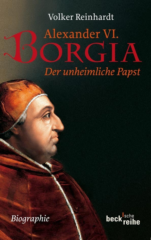 Alexander VI. Borgia (Volker Reinhardt)