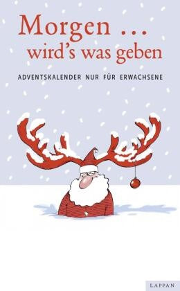 Morgen ... wird´s was geben Adventskalender nur für Erwachsene