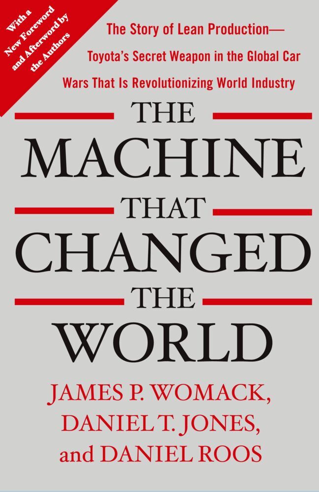 The Machine That Changed the World (James P. Womack)